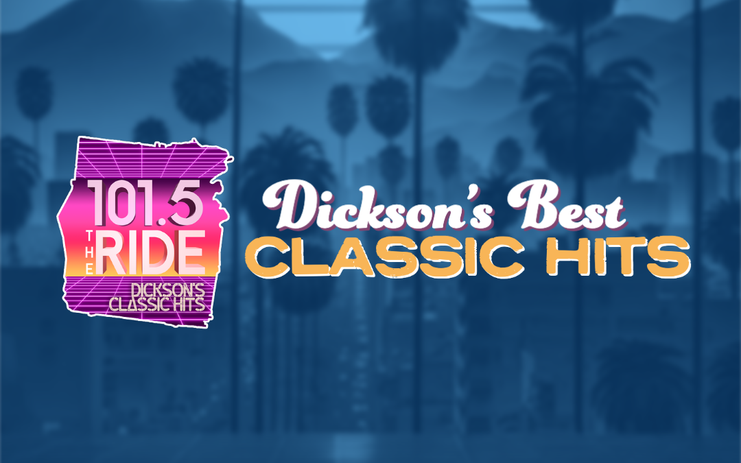 101.5 Becomes The Ride – Dickson’s Best Classic Hits